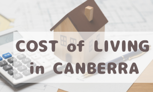 Cost of Living in Canberra